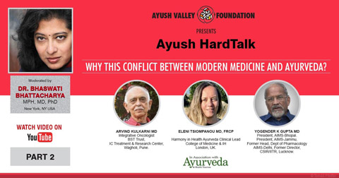 Ayush Valley Webinar: Ayush HardTalk #1 | Why this conflict between modern medicine and Ayurveda?  4 October 2020